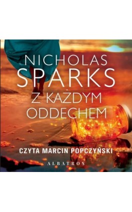Z każdym oddechem - Nicholas Sparks - Audiobook - 978-83-8215-566-2