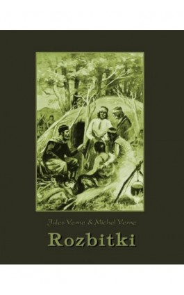 Rozbitki - Jules Verne - Ebook - 978-83-7639-300-1