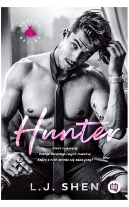 Hunter. Boston Belles. Tom 1 - L.J. Shen - Ebook - 978-83-67069-77-9