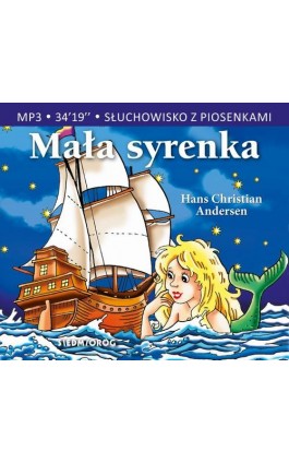 Mała syrenka - H.Ch. Andersen - Audiobook - 978-83-8279-120-4