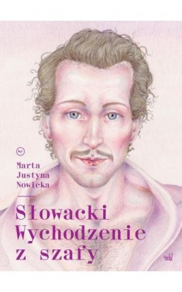 Słowacki Wychodzenie z szafy - Marta Justyna Nowicka - Ebook - 978-83-67075-06-0