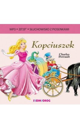 Kopciuszek. Słuchowisko z piosenkami - Charles Perrault - Audiobook - 978-83-8279-115-0