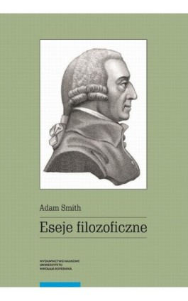 Eseje filozoficzne - Adam Smith - Ebook - 978-83-231-4660-5