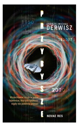Przybysze - Andrzej Michał Derwisz - Ebook - 978-83-8219-472-2