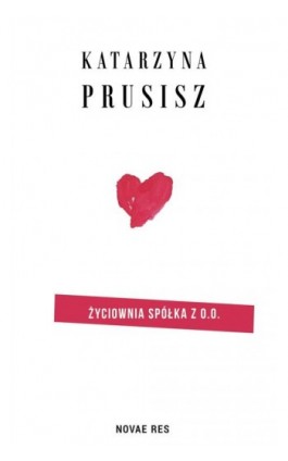 Życiownia Spółka z o.o. - Katarzyna Prusisz - Ebook - 978-83-8219-523-1