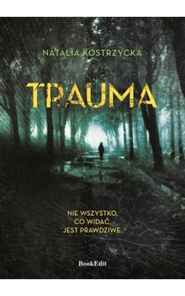 Trauma - Natalia Kostrzycka - Ebook - 978-83-66995-18-5