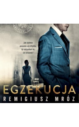 Egzekucja - Remigiusz Mróz - Audiobook - 9788367054287