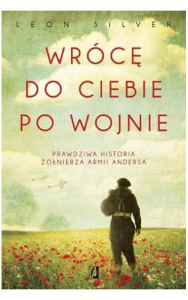 Wrócę do ciebie po wojnie - Leon Silver - Ebook - 978-83-67069-52-6