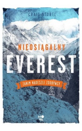 Nieosiągalny Everest - Craig Storti - Ebook - 978-83-67069-51-9