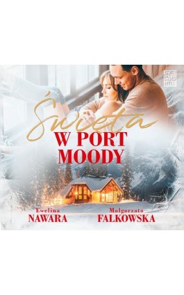 Święta w Port Moody - Ewelina Nawara - Audiobook - 978-83-287-1997-2