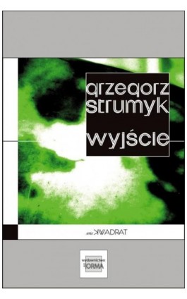 Wyjście - Grzegorz Strumyk - Ebook - 978-83-66180-79-6