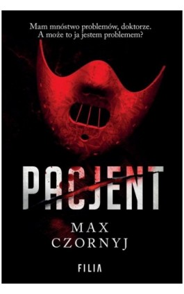 Pacjent - Max Czornyj - Ebook - 978-83-8195-794-6