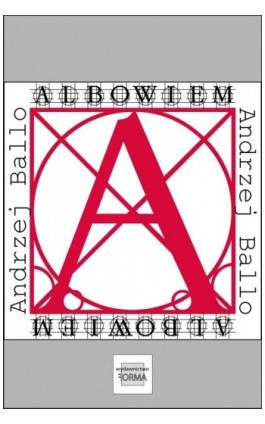 Albowiem - Andrzej Ballo - Ebook - 978-83-66759-45-9