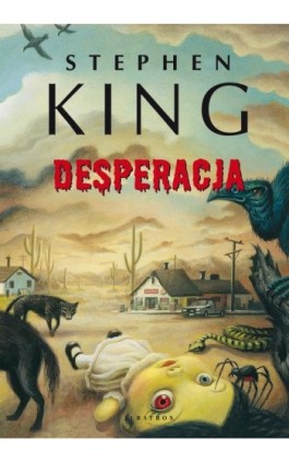 DESPERACJA - Stephen King - Ebook - 978-83-8215-796-3