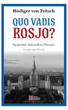Quo vadis, Rosjo? - Ruediger Von Fritsch - Ebook - 978-83-7963-159-9