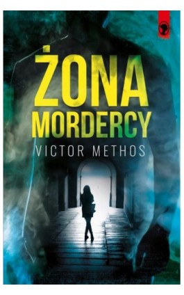 Żona mordercy - Victor Methos - Ebook - 978-83-67053-08-2