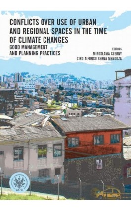 Conflicts over use of urban and regional spaces in the time of climate changes - Ebook - 978-83-235-4846-1