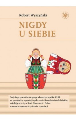 Nigdy u siebie - Robert Wyszyński - Ebook - 978-83-235-4776-1
