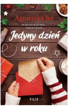 Jedyny dzień w roku - Agnieszka Jeż - Ebook - 978-83-8195-792-2
