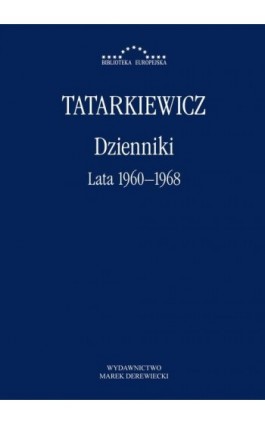 Dzienniki. Część II: lata 1960–1968 - Władysław Tatarkiewicz - Ebook - 978-83-66941-18-2