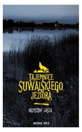 Tajemnice suwalskiego jeziora - Krzysztof Jasza - Ebook - 978-83-8219-506-4