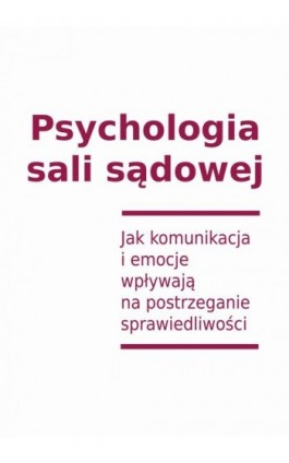 Psychologia sali sądowej - Magdalena Najda - Ebook - 978-83-66720-73-2