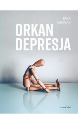 Orkan. Depresja - Ewa Nowak - Ebook - 978-83-276-6301-6