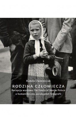 Rodzina człowiecza - Kamila Dworniczak - Ebook - 978-83-235-5033-4