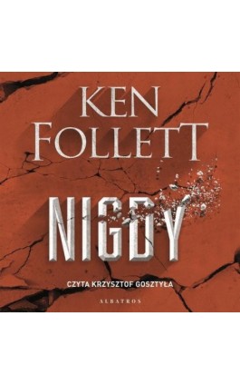 NIGDY - Ken Follett - Audiobook - 978-83-8215-852-6