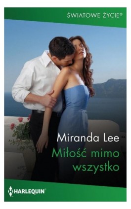 Miłość mimo wszystko - Miranda Lee - Ebook - 978-83-276-7453-1