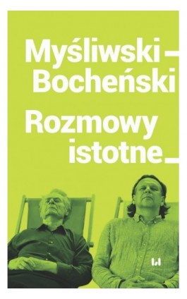 Myśliwski–Bocheński. Rozmowy istotne - Tomasz Bocheński - Ebook - 978-83-8220-623-4