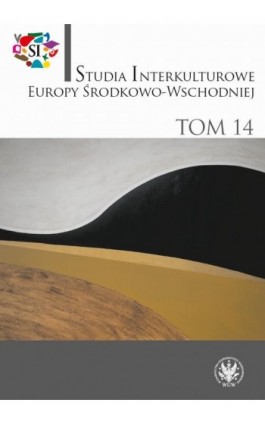 Studia Interkulturowe Europy Środkowo-Wschodniej 2021/14 - Ebook