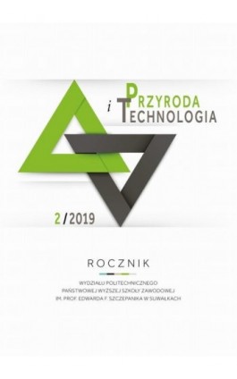 Przyroda i Technologia. Rocznik Wydziału Politechnicznego Państwowej Wyższej Szkoły Zawodowej im. prof. Edwarda F. Szczepanika w - Wiktor Jakubowski - Ebook