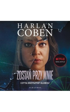 ZOSTAŃ PRZY MNIE - Harlan Coben - Audiobook - 978-83-8215-828-1