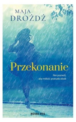 Przekonanie - Maja Drożdż - Ebook - 978-83-8219-701-3