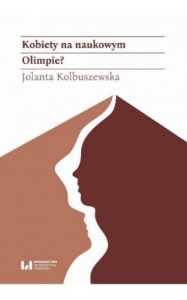 Kobiety na naukowym Olimpie? - Jolanta Kolbuszewska - Ebook - 978-83-8220-674-6