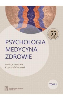 Psychologia Medycyna Zdrowie Tom 1 - Ebook - 978-83-66470-88-0