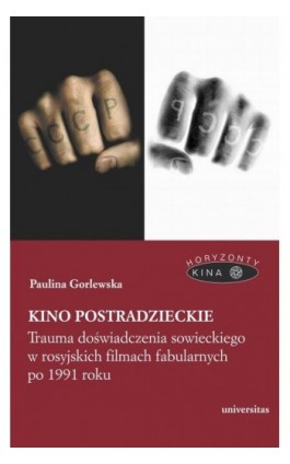 Kino postradzieckie - Paulina Gorlewska - Ebook - 978-83-242-6610-4