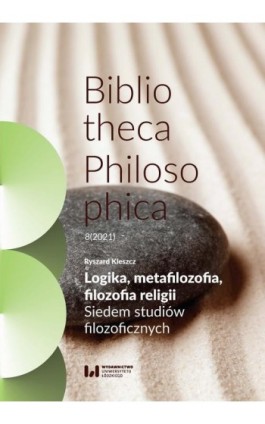 Logika, metafilozofia, filozofia religii - Ryszard Kleszcz - Ebook - 978-83-8220-715-6