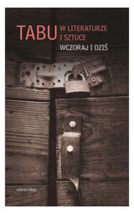 Tabu w literaturze i sztuce. Wczoraj i dziś - Ewa Pańkowska - Ebook - 978-83-242-6615-9