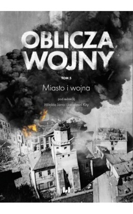 Oblicza Wojny. Tom 5 - Ebook - 978-83-8220-703-3