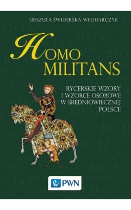 Homo militans - Urszula Świderska-Włodarczyk - Ebook - 978-83-01-20004-6