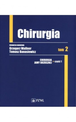 Chirurgia. Tom 2 - Ebook - 978-83-200-6589-3