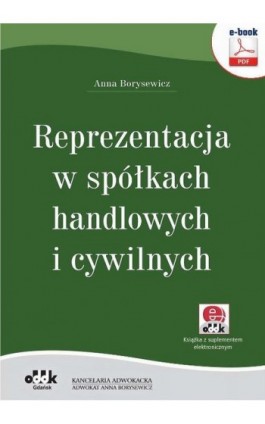 Reprezentacja w spółkach handlowych i cywilnych - Anna Borysewicz - Ebook - 978-83-7804-529-8