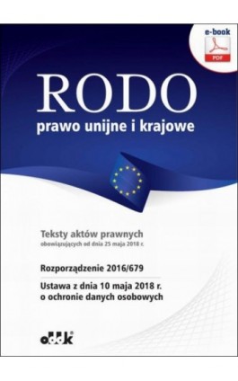 RODO – prawo unijne i krajowe - Praca zbiorowa - Ebook - 978-83-7804-556-4