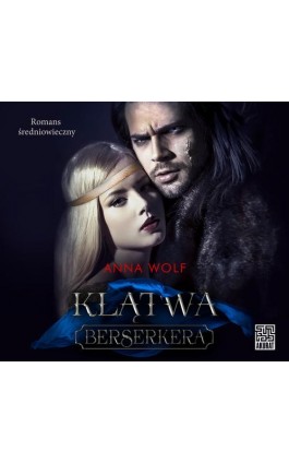 Klątwa Berserkera - Anna Wolf - Audiobook - 978-83-287-2162-3