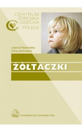 Żółtaczki - Joanna Pawłowska - Ebook - 978-83-200-6622-7