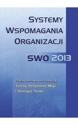Systemy wspomagania organizacji SWO 2013 - Ebook - 978-83-7875-144-1
