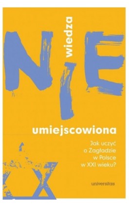 Wiedza (nie)umiejscowiona. - Katarzyna Liszka - Ebook - 978-83-242-6607-4