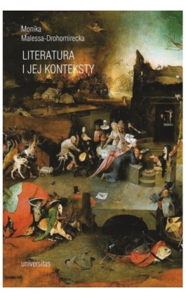 Literatura i jej konteksty - Monika Malessa-Drohomirecka - Ebook - 978-83-242-6577-0
